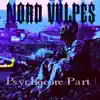 Nord Vulpes - Psychocore, Pt. 1 - Single